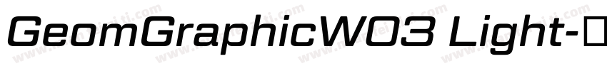 GeomGraphicW03 Light字体转换